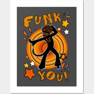 Funk you! Posters and Art